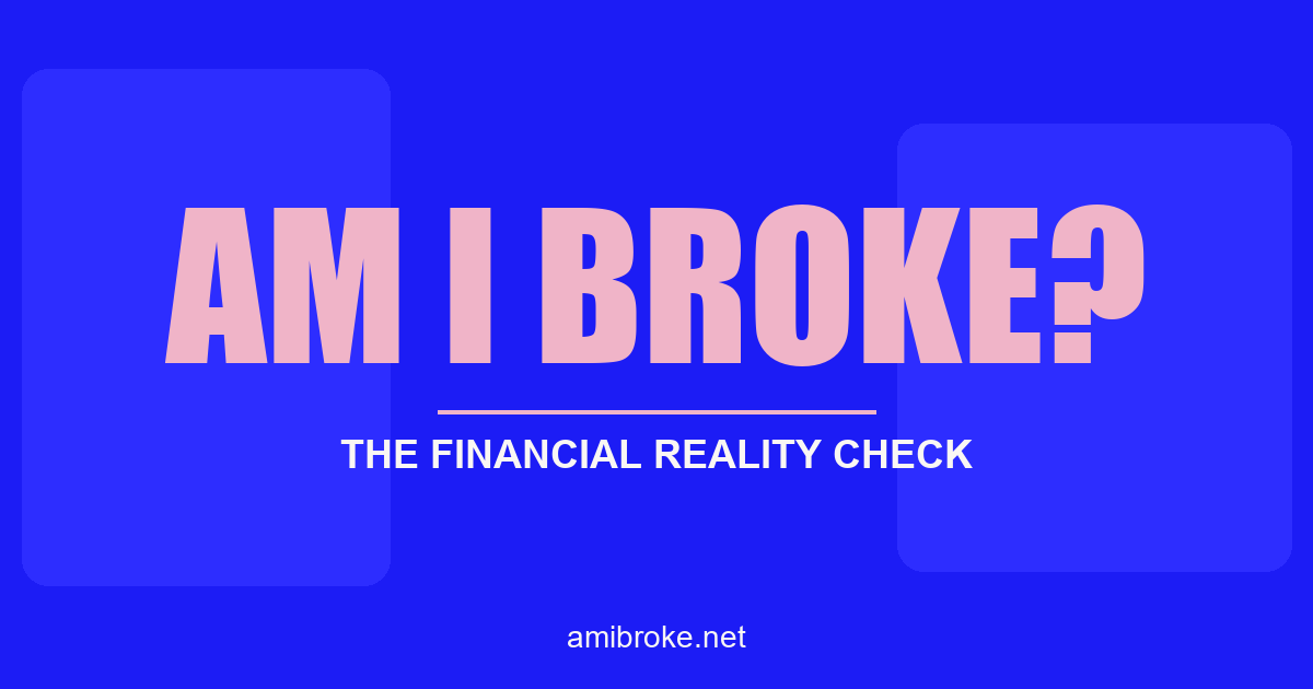 Home | Am I Broke?